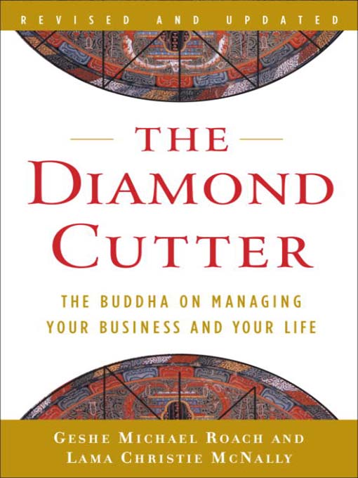 Title details for The Diamond Cutter by Geshe Michael Roach - Wait list